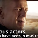 100 Famous Actors Who Have Appeared in Music Videos